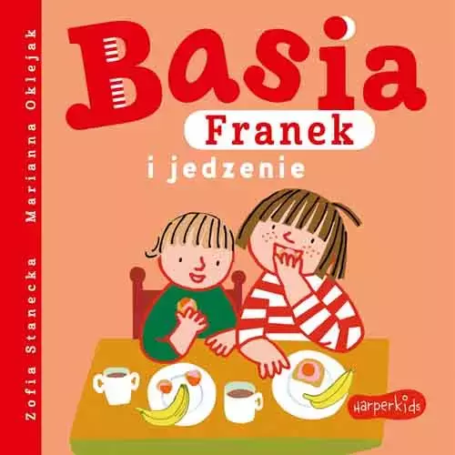 Basia, Franek i jedzenie - Książki