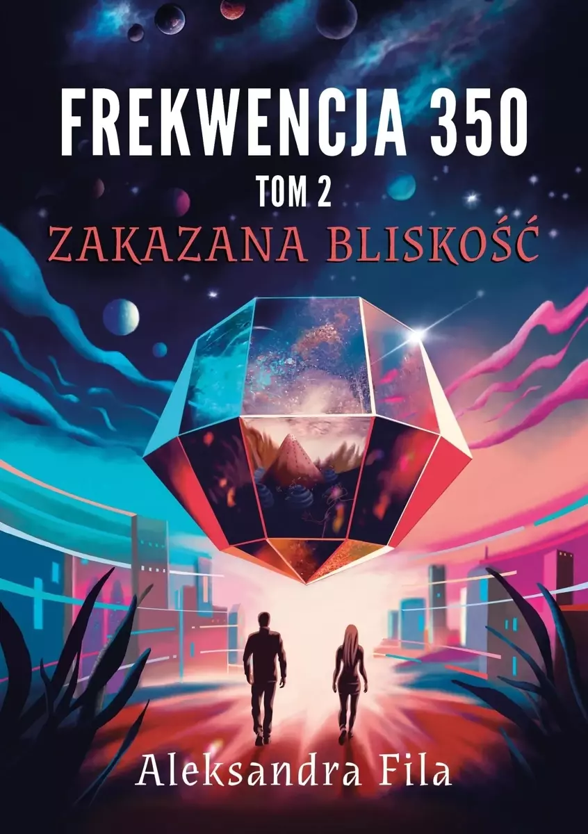 Frekwencja 350 Tom 2 Zakazana bliskość - Książki