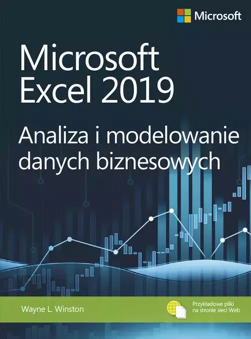 Microsoft Excel 2019. Analiza i modelowanie danych biznesowych - Książki