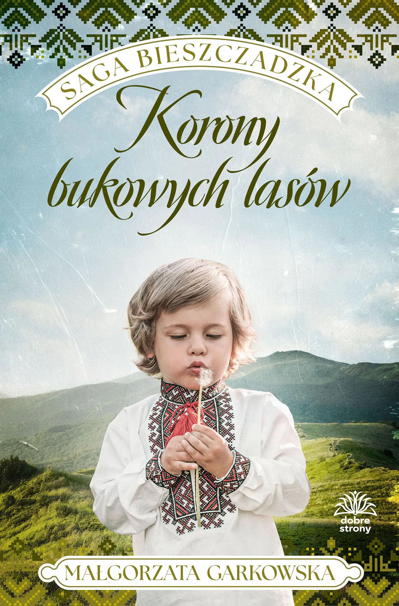 Korony bukowych lasów. Saga bieszczadzka. Tom 2 - Książki