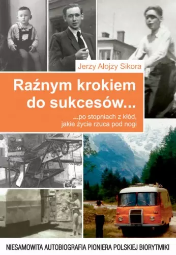 Raźnym krokiem do sukcesów...
