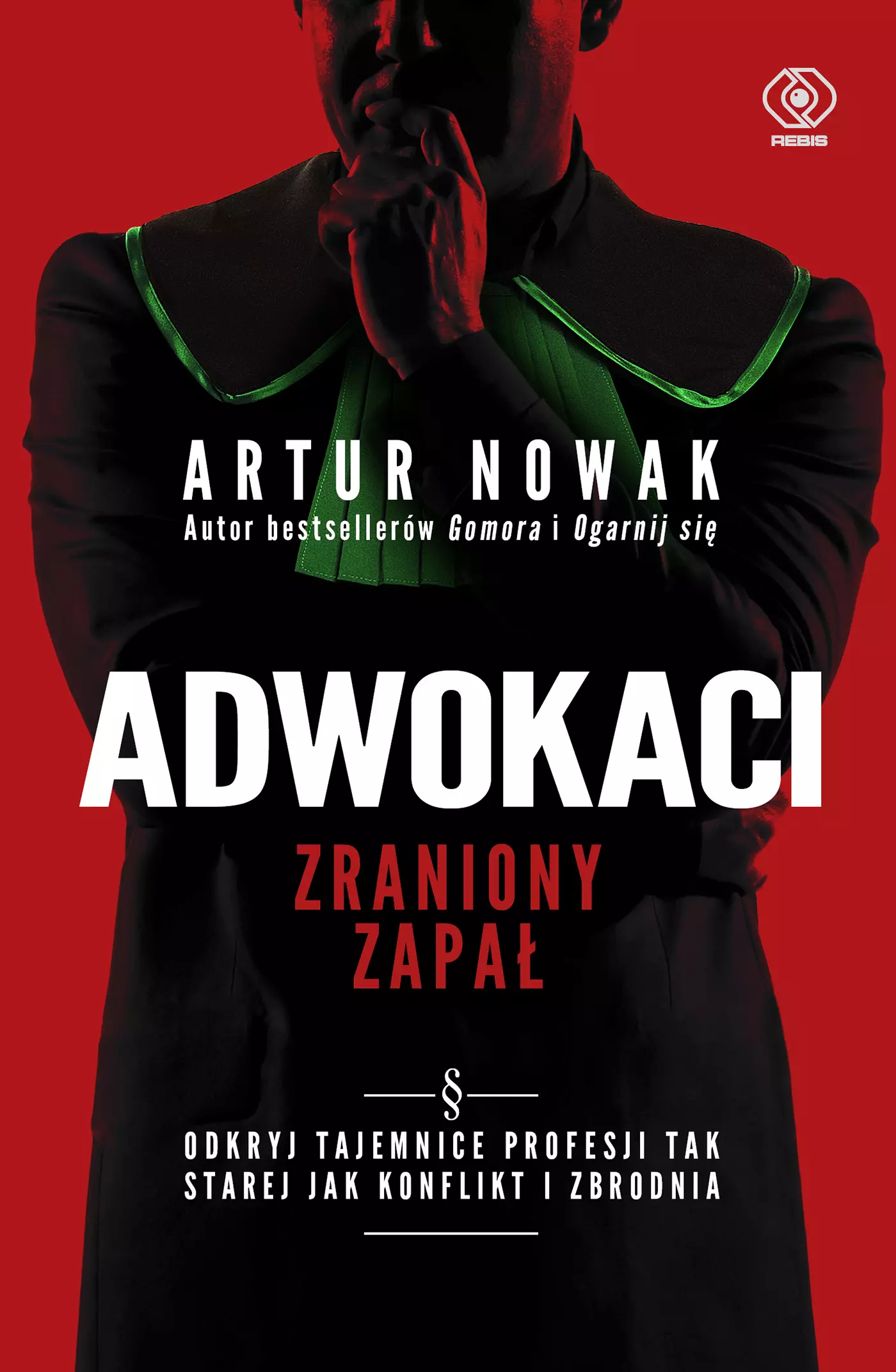 Adwokaci. Zraniony zapał - Książki
