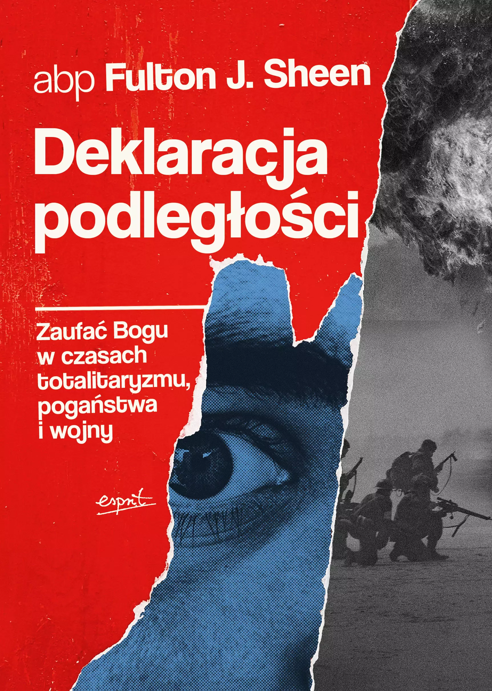 Deklaracja podległości. Zaufać Bogu w czasach totalitaryzmu, pogaństwa i wojny - Książki