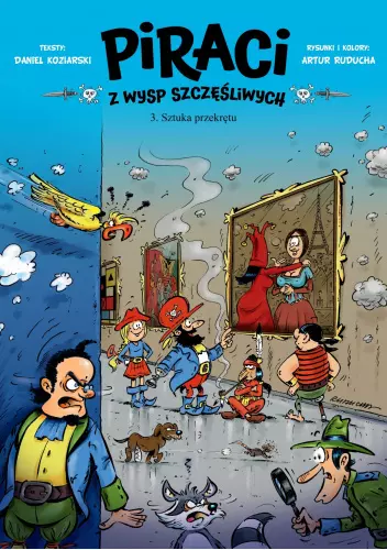 Sztuka przekrętu. Piraci z Wysp Szczęśliwych. Tom 3 - Książki