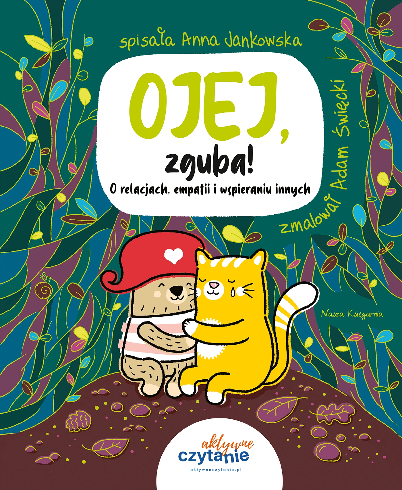 Ojej, zguba! O relacjach, empatii i wspieraniu innych - Książki