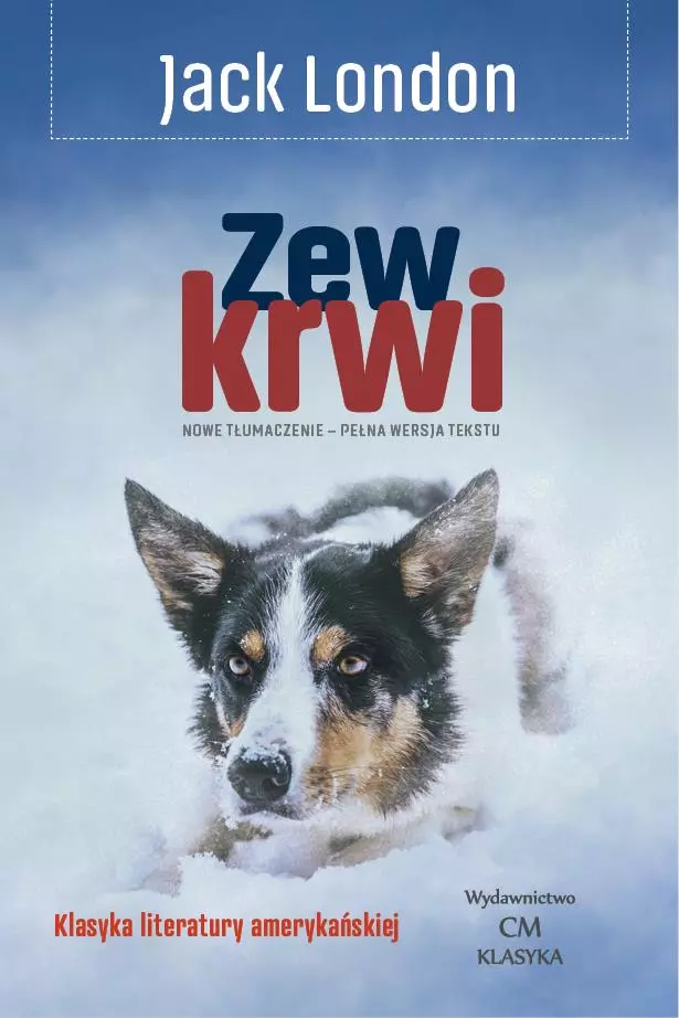 Zew krwi (nowe tłumaczenie, pełna wersja) - Książki
