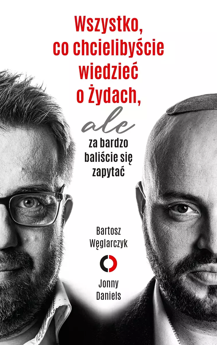 Wszystko, co chcielibyście wiedzieć o Żydach, ale za bardzo baliście się zapytać - Książki
