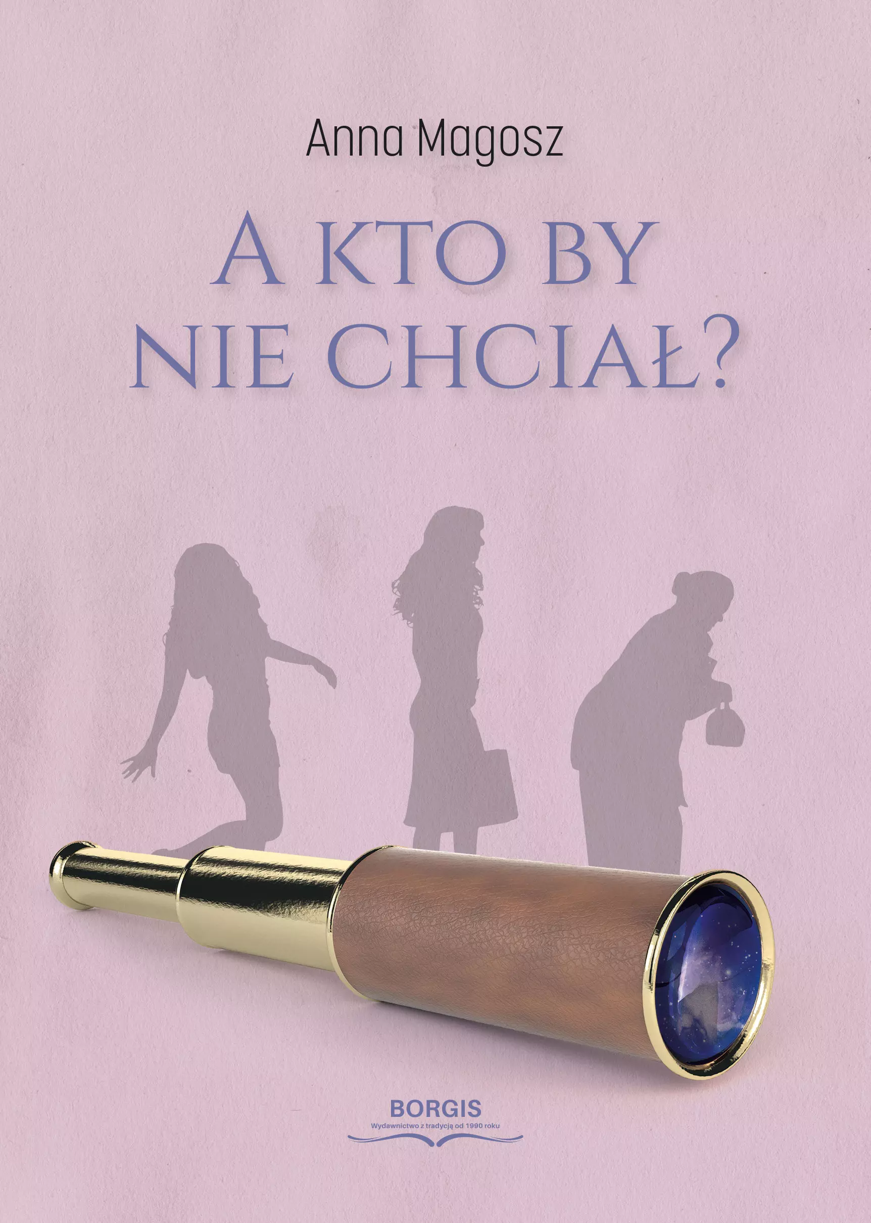 A kto by nie chciał? - Książki