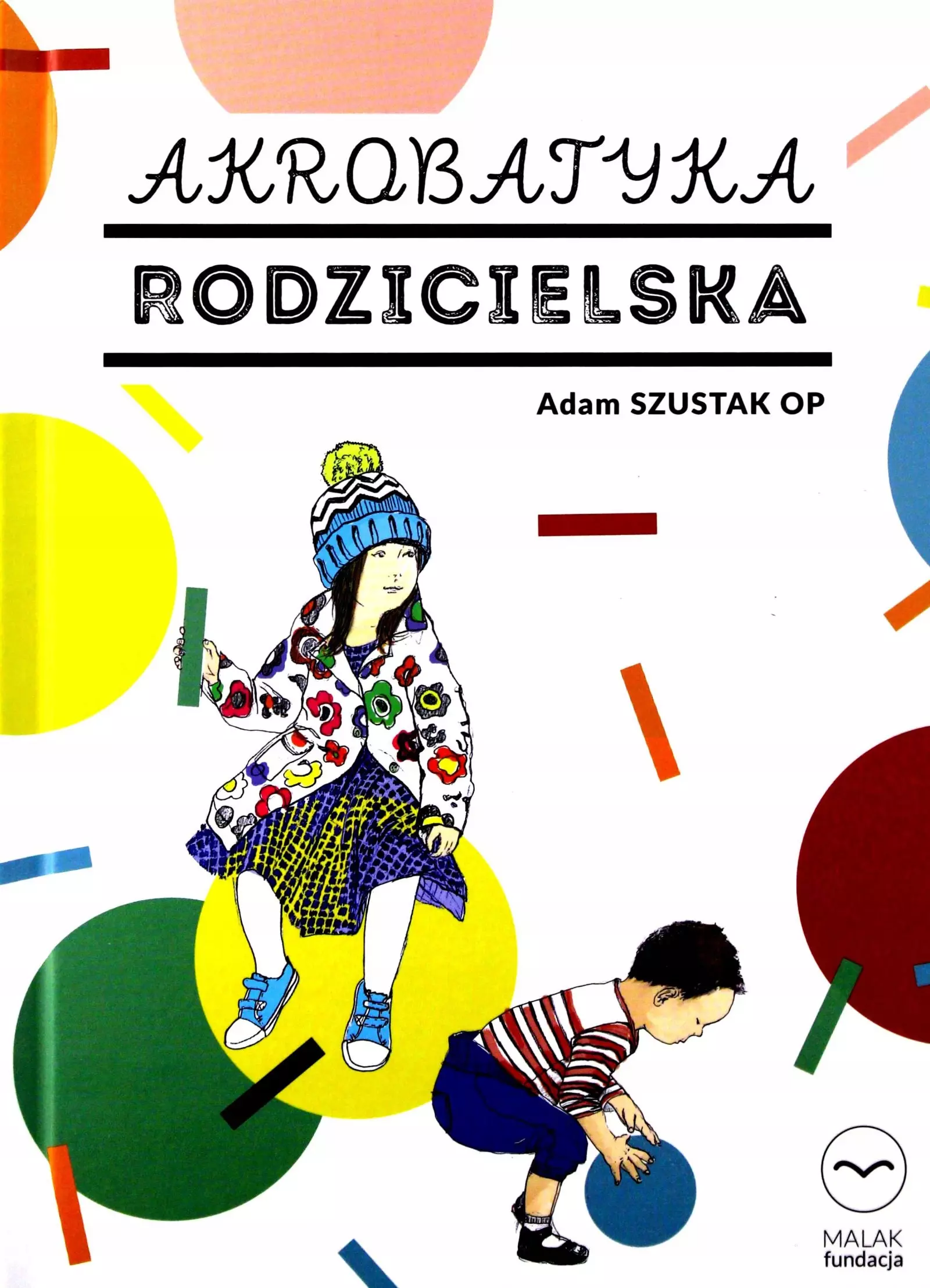 Akrobatyka rodzicielska + CD - Książki
