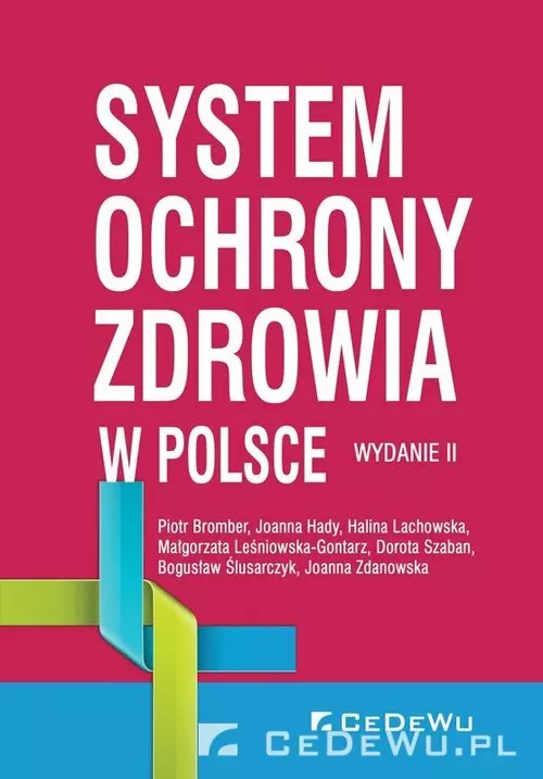 System ochrony zdrowia w Polsce (wyd. II) - Książki