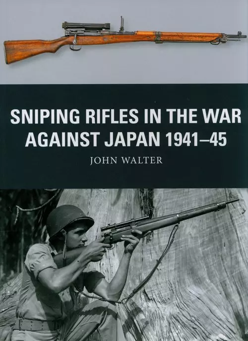 Sniping Rifles in the War Against Japan 1941-45 - Książki