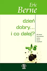 Dzień dobry... i co dalej? - Książki
