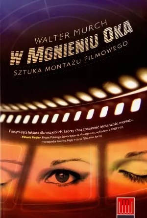 W mgnieniu oka. Sztuka montażu filmowego - Książki