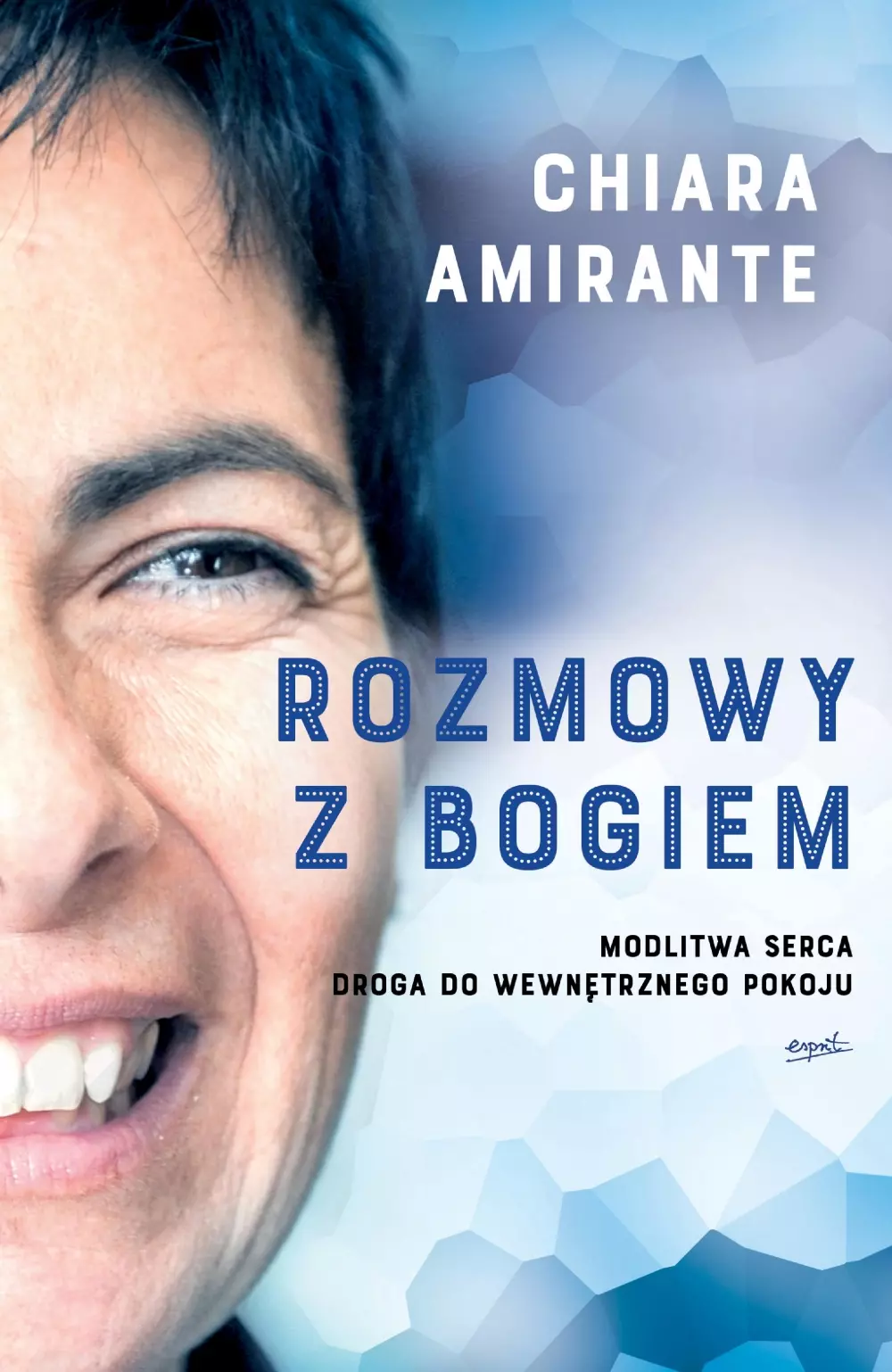 Rozmowy z Bogiem. Modlitwa serca. Droga do wewnętrznego pokoju - Książki