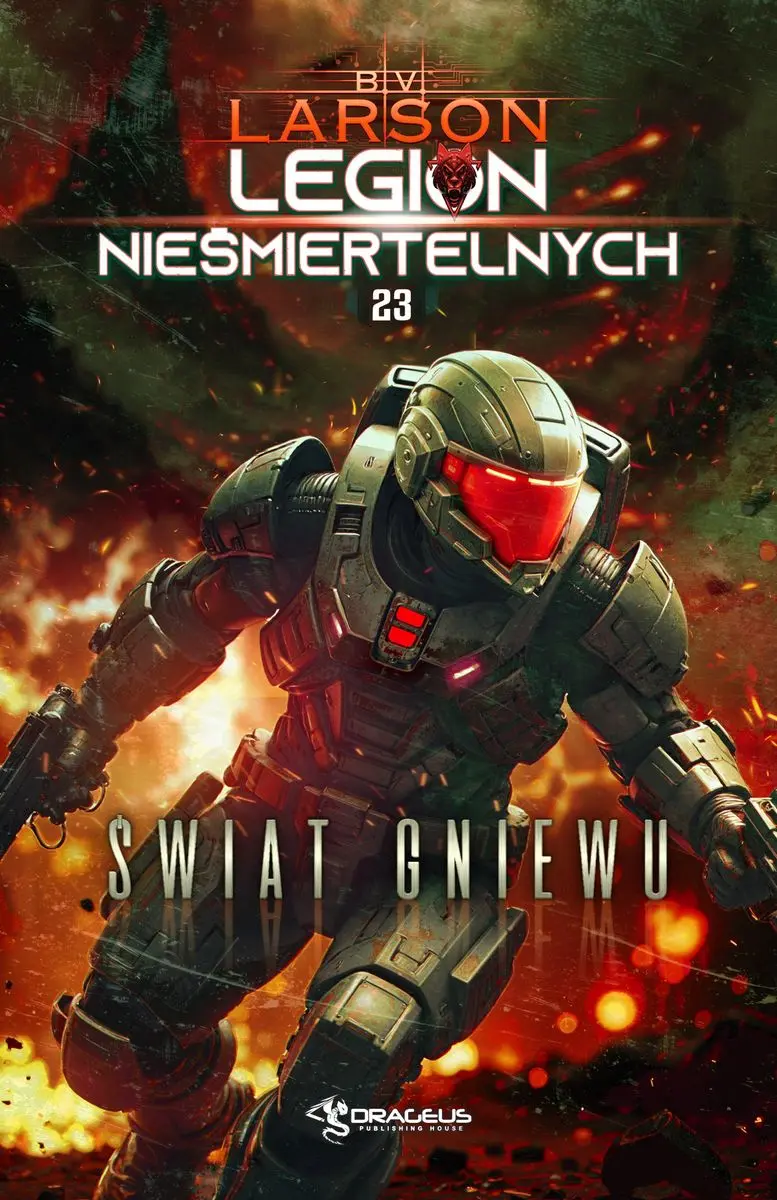 świat Gniewu. Seria Legion Nieśmiertelnych. Tom 23 - Książki