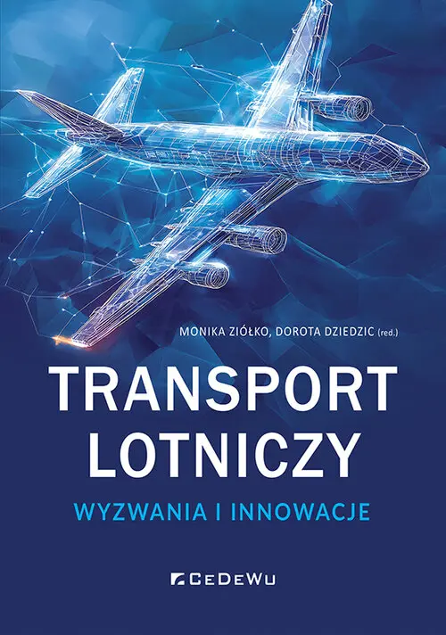Transport lotniczy - wyzwania i innowacje - Książki