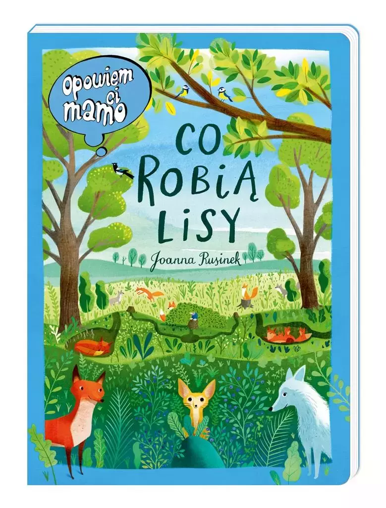 Opowiem ci, mamo, co robią lisy - Książki