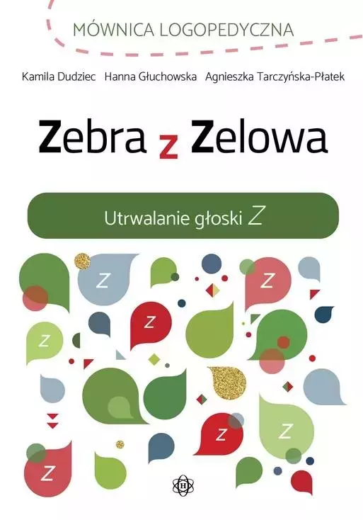 Zebra z Zelowa. Utrwalanie głoski Z - Książki