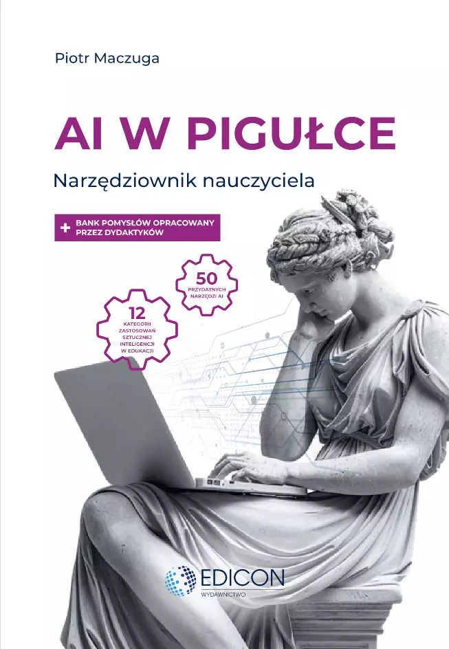AI w pigułce. Narzędziownik nauczyciela - Książki