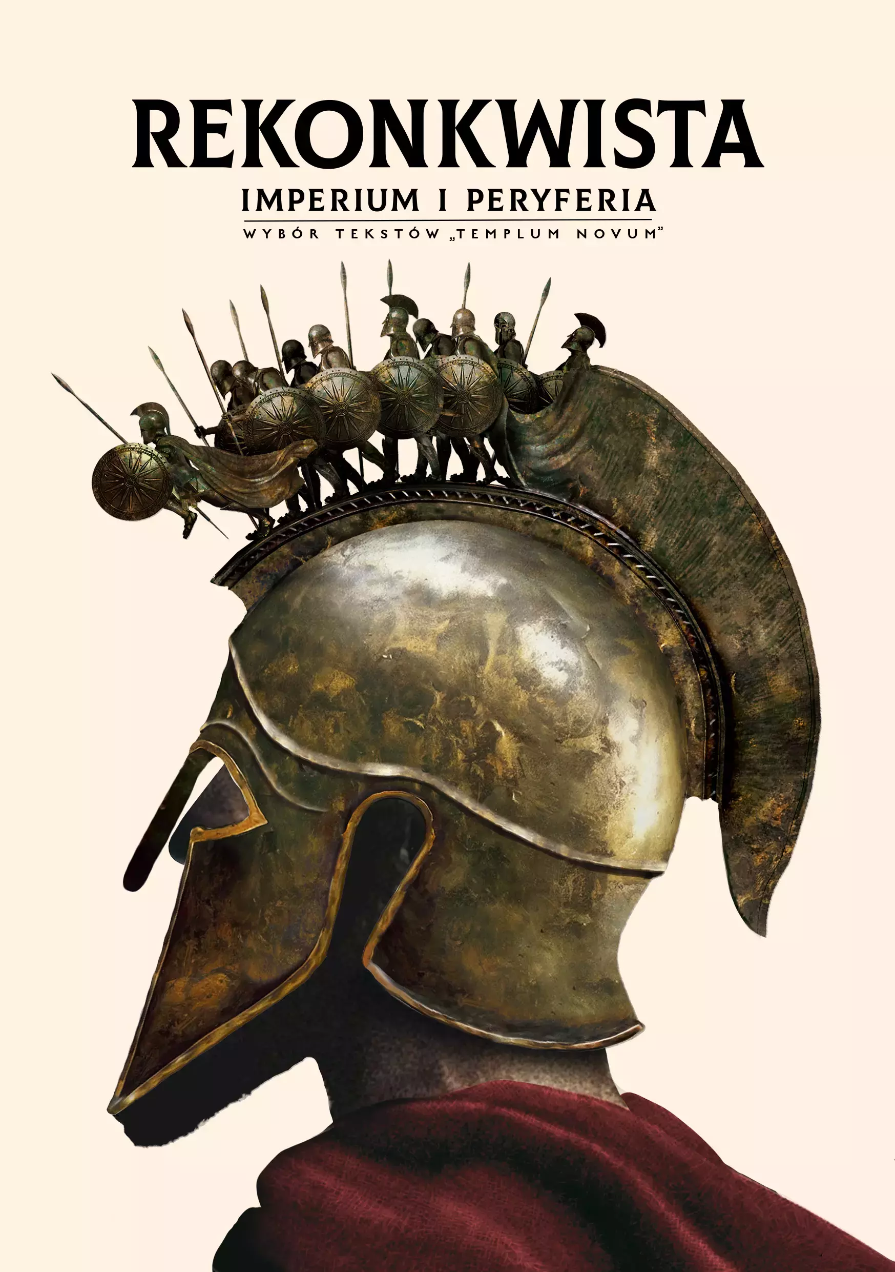 Rekonkwista. Imperium i peryferia. Wybór tekstów "Templum Novum" - Książki