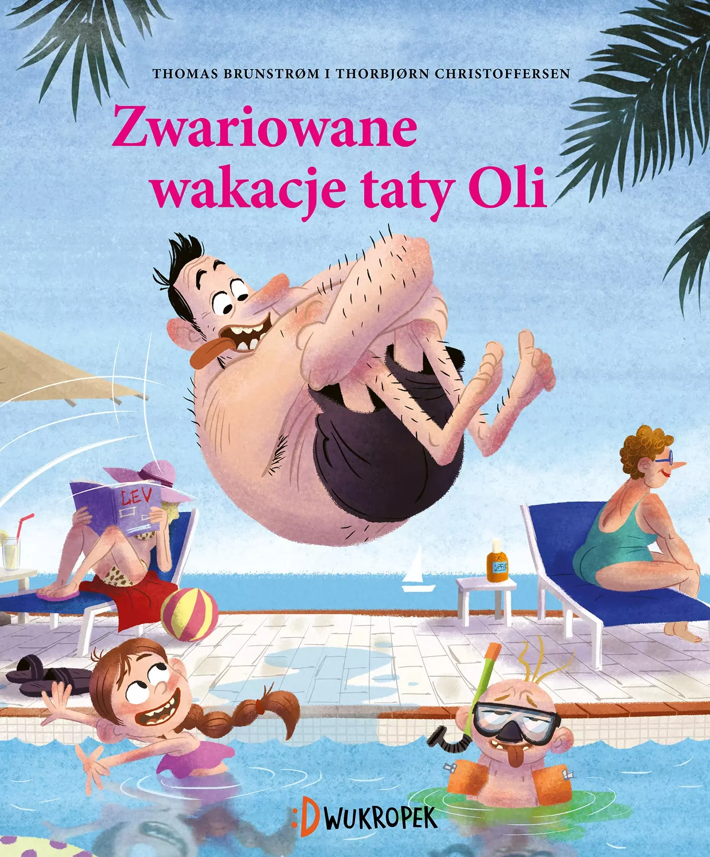 Tata Oli. Tom 2. Zwariowane wakacje taty Oli - Książki