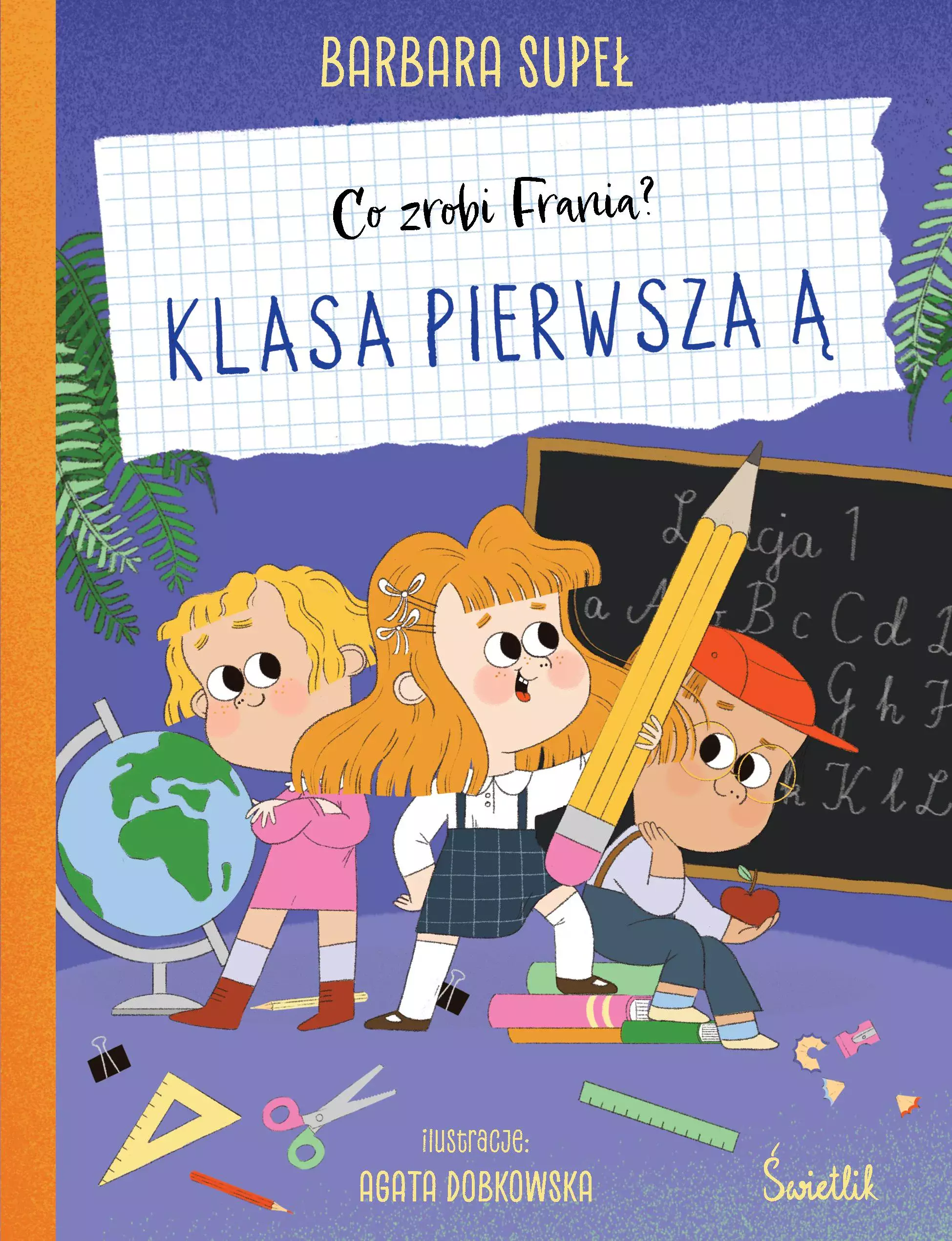 Co zrobi Frania?. Klasa pierwsza Ą - Książki
