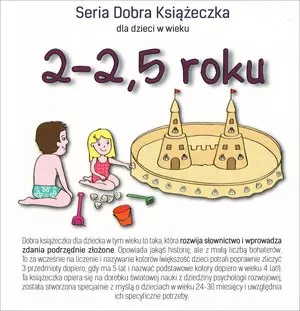 2-2,5 roku. Seria Dobra Książeczka - Książki
