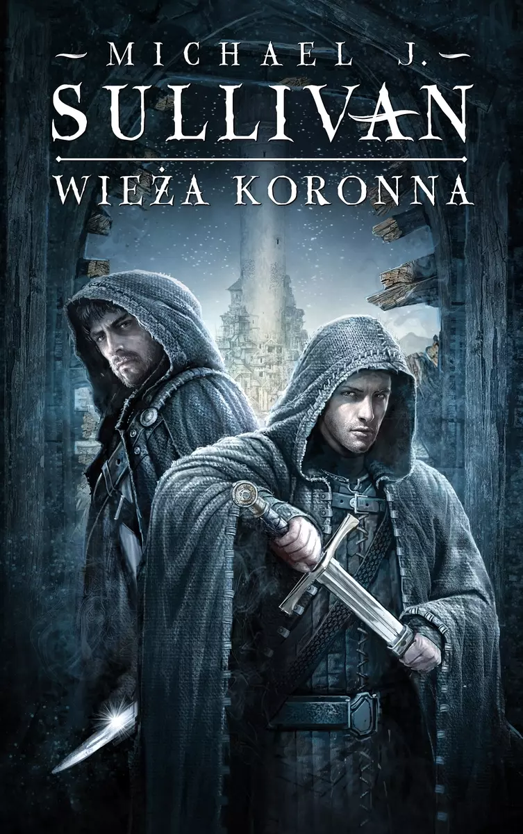 Wieża koronna. Cykl Kroniki Riyrii. Tom 1 - Książki