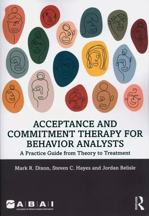 Acceptance and Commitment Therapy for Behavior Analysts - Książki