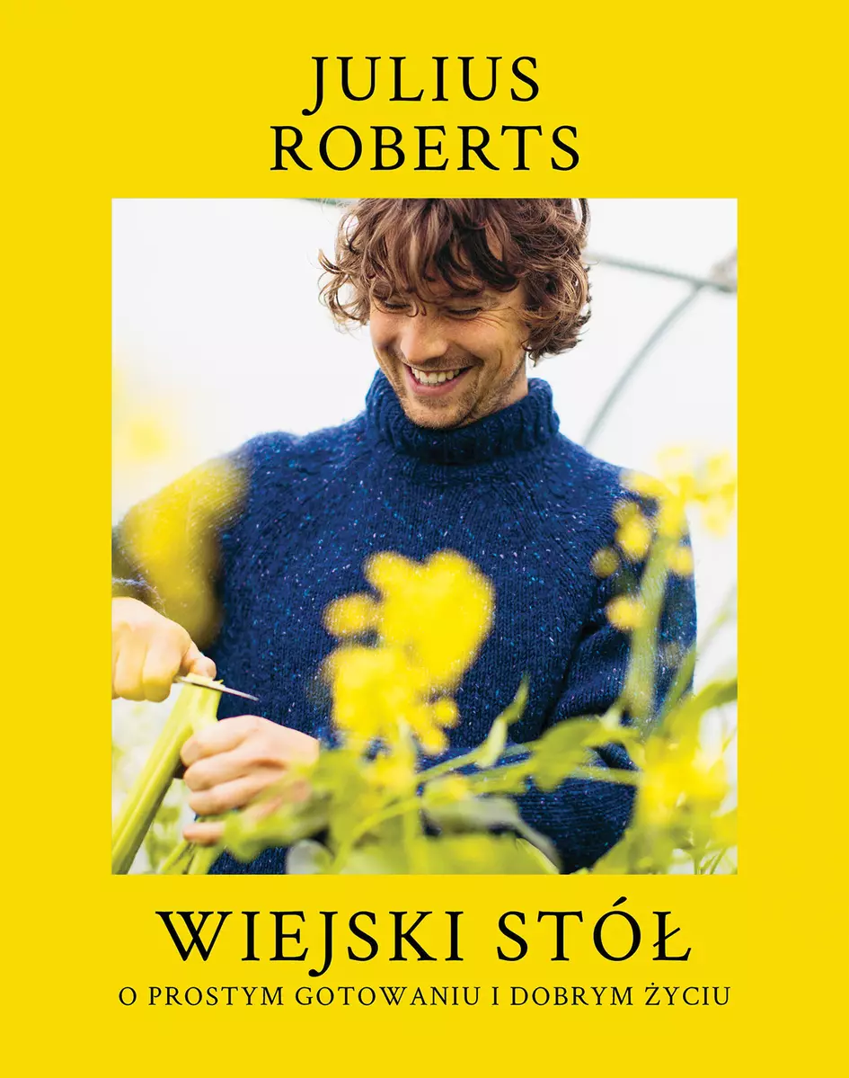 Wiejski stół. O prostym gotowaniu i dobrym życiu - Książki
