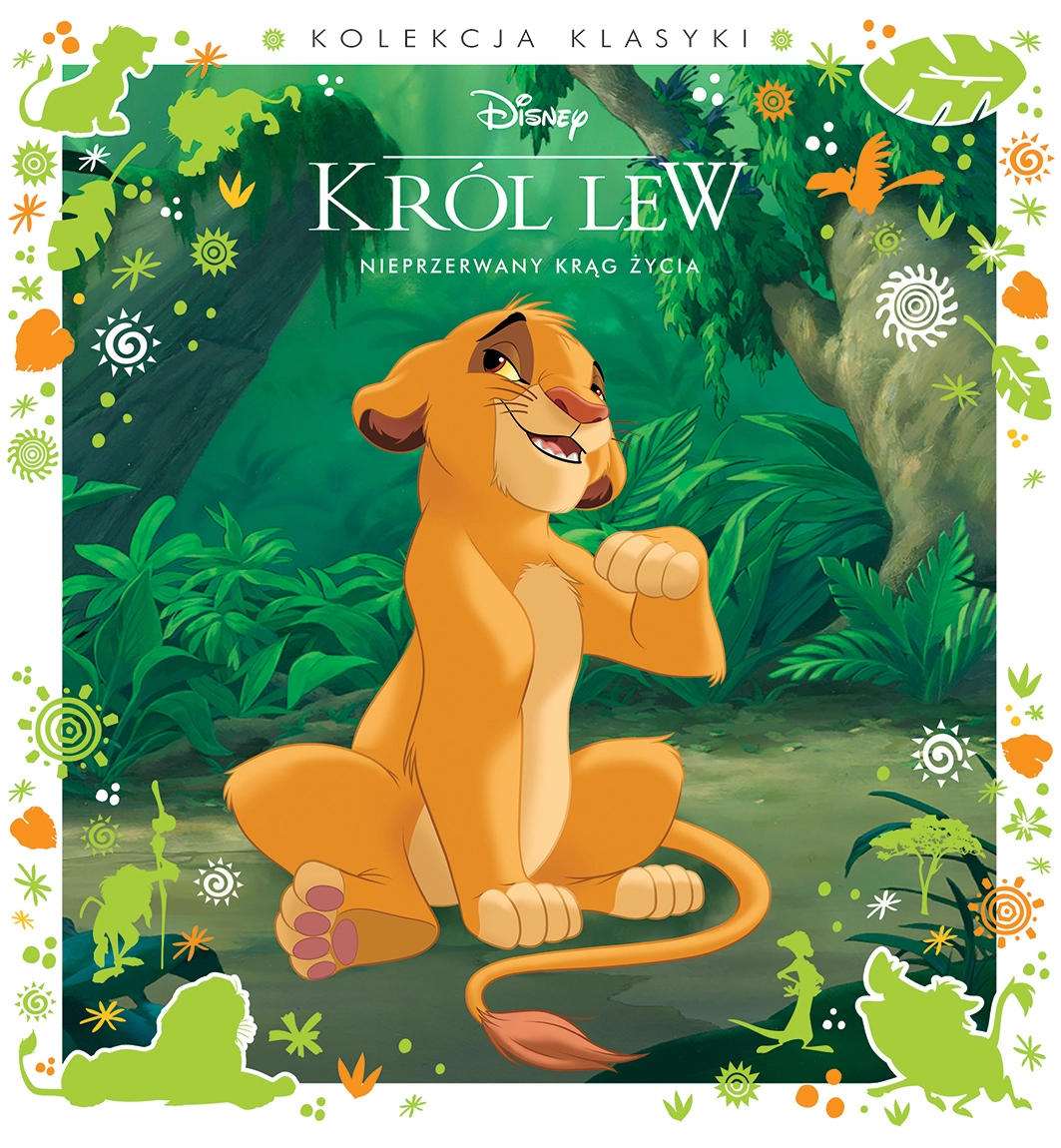 Nieprzerwany krąg życia. Disney Król Lew - Książki