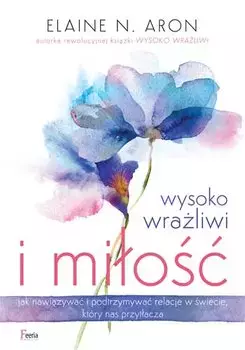 Wysoko wrażliwi i miłość - Książki
