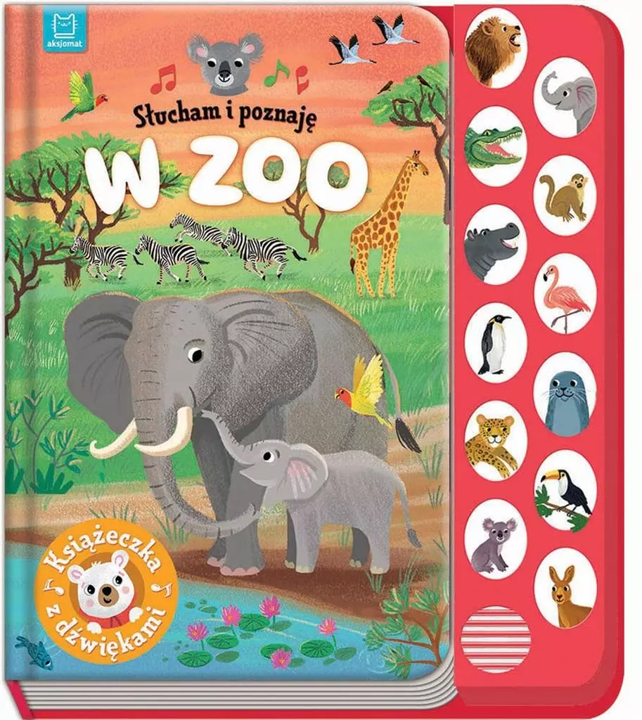 Słucham i poznaję. W zoo. Książeczka z dźwiękami - Książki