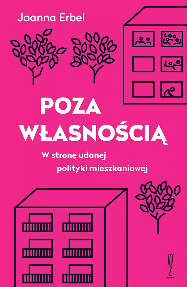 Poza własnością. W stronę udanej polityki mieszkaniowej - Książki