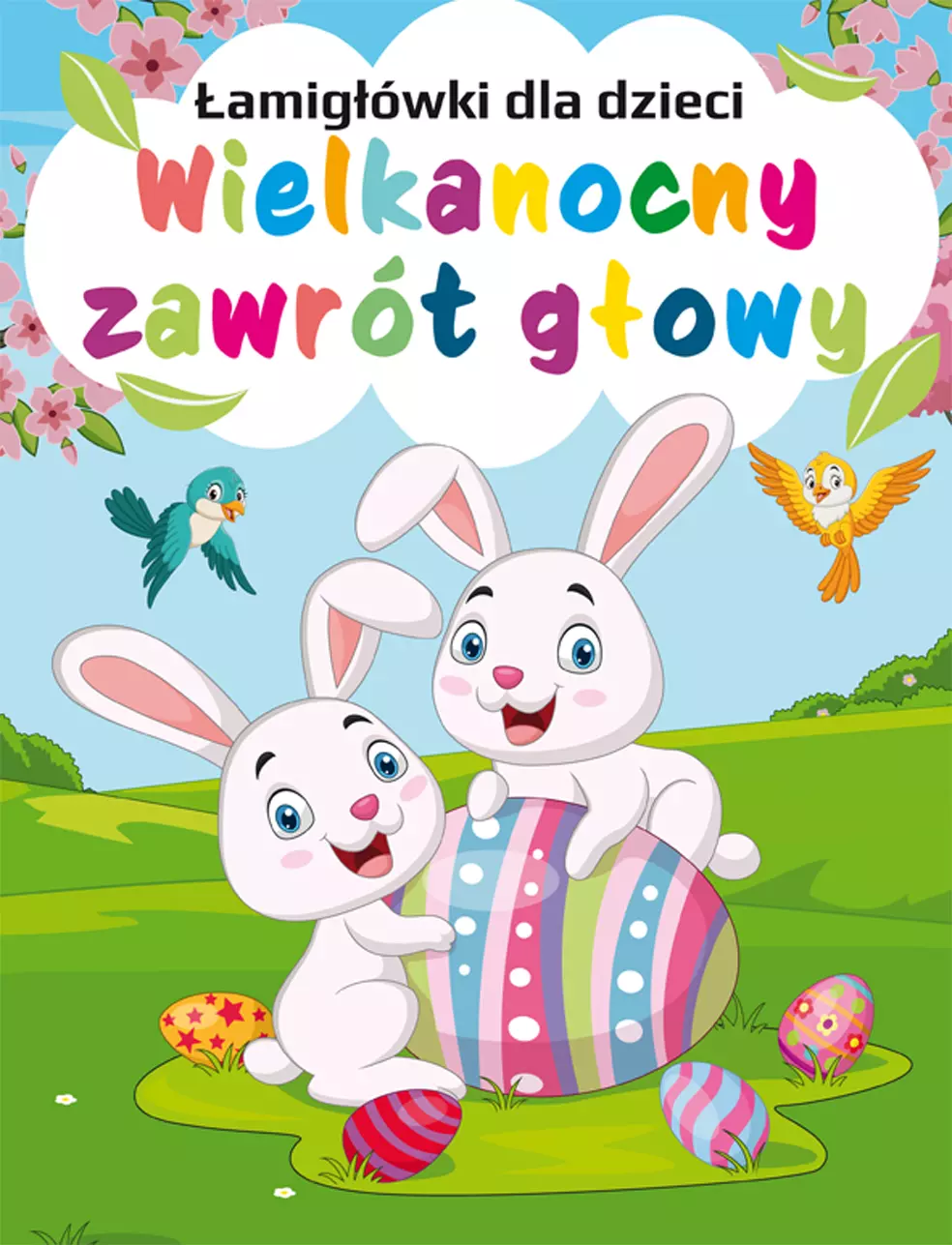 Wielkanocny zawrót głowy. Łamigłówki dla dzieci - Książki