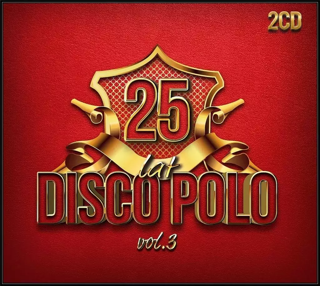 25 lat Disco Polo. Vol.3, 2 CD - Muzyka