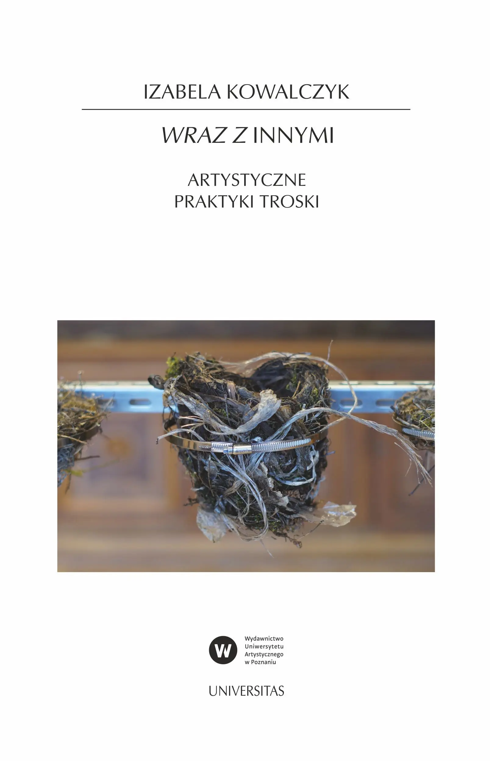 Wraz z Innymi. Artystyczne praktyki troski - Książki