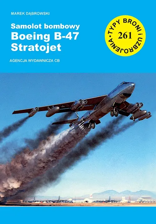 Samolot bombowy Boeing B-47 Startojet - Książki