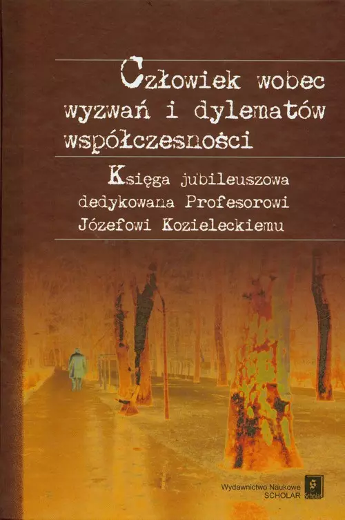 Człowiek wobec wyzwań i dylematów współczesności - Książki