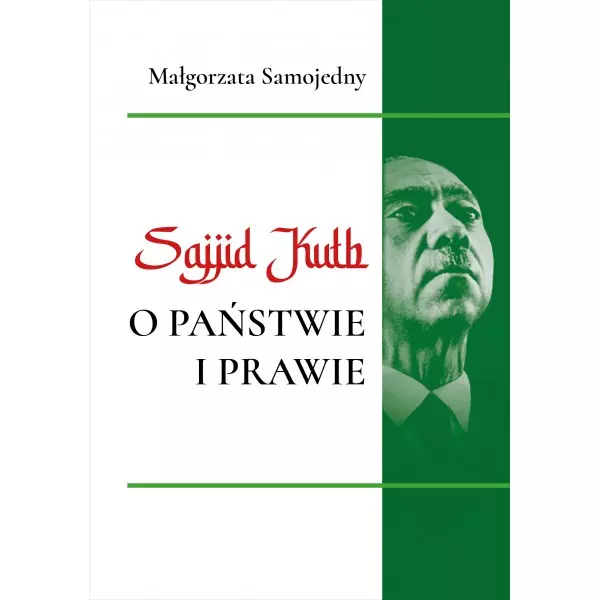 Sajjid Kuth o państwie i prawie