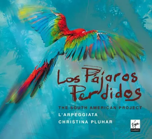 L`Arpeggiata: Los Pajaros Perdidos - Muzyka