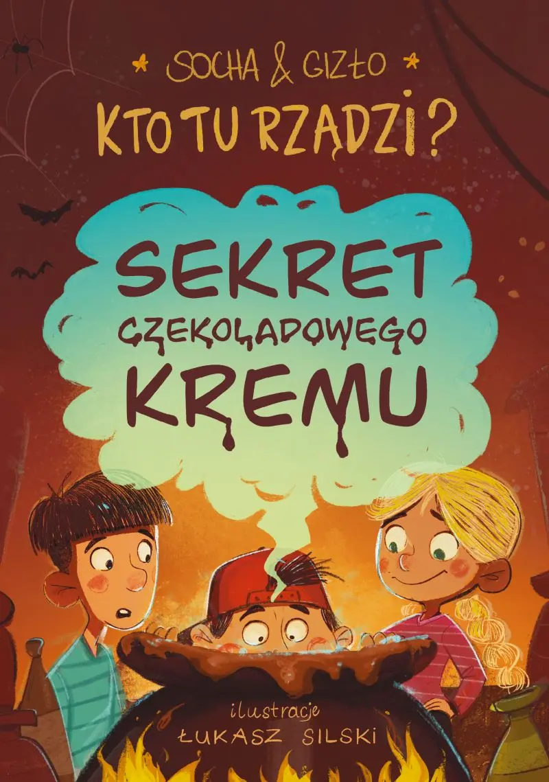 Sekret czekoladowego kremu. Kto tu rządzi? - Książki