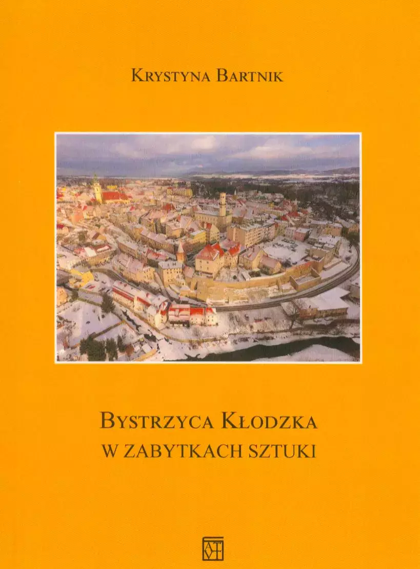 Bystrzyca Kłodzka w zabytkach sztuki - Książki