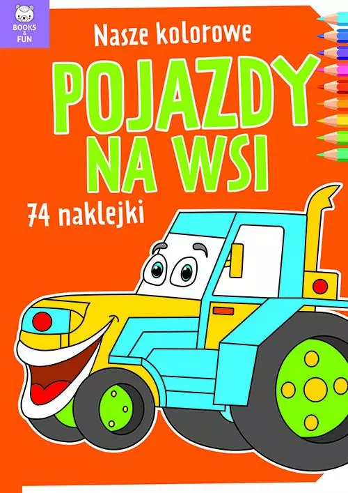 Nasze kolorowe pojazdy na wsi - Książki