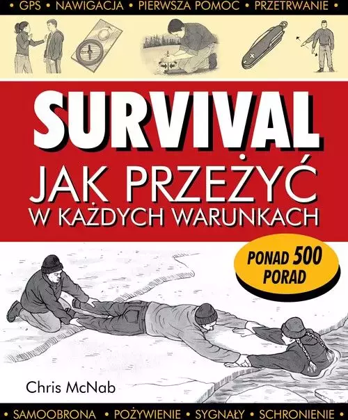 Survival. Jak przeżyć w każdych warunkach - Książki
