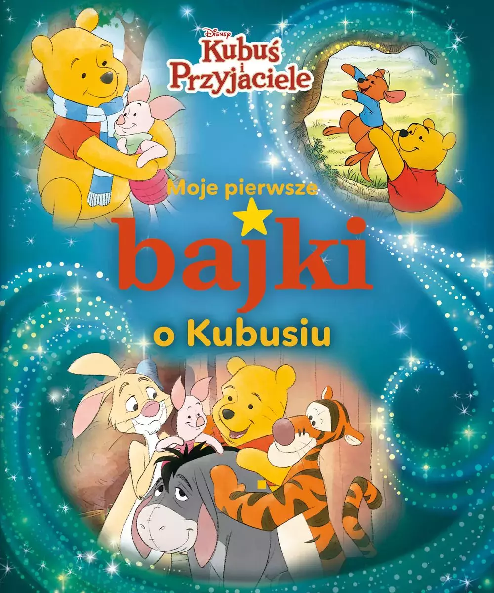 Disney Kubuś i Przyjaciele. Moje pierwsze bajki o Kubusiu - Książki