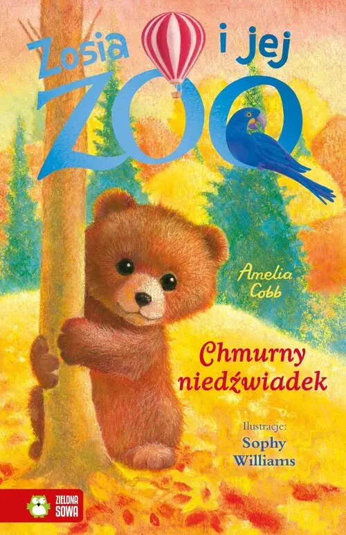 Zosia i jej zoo. Chmurny niedźwiadek - Książki