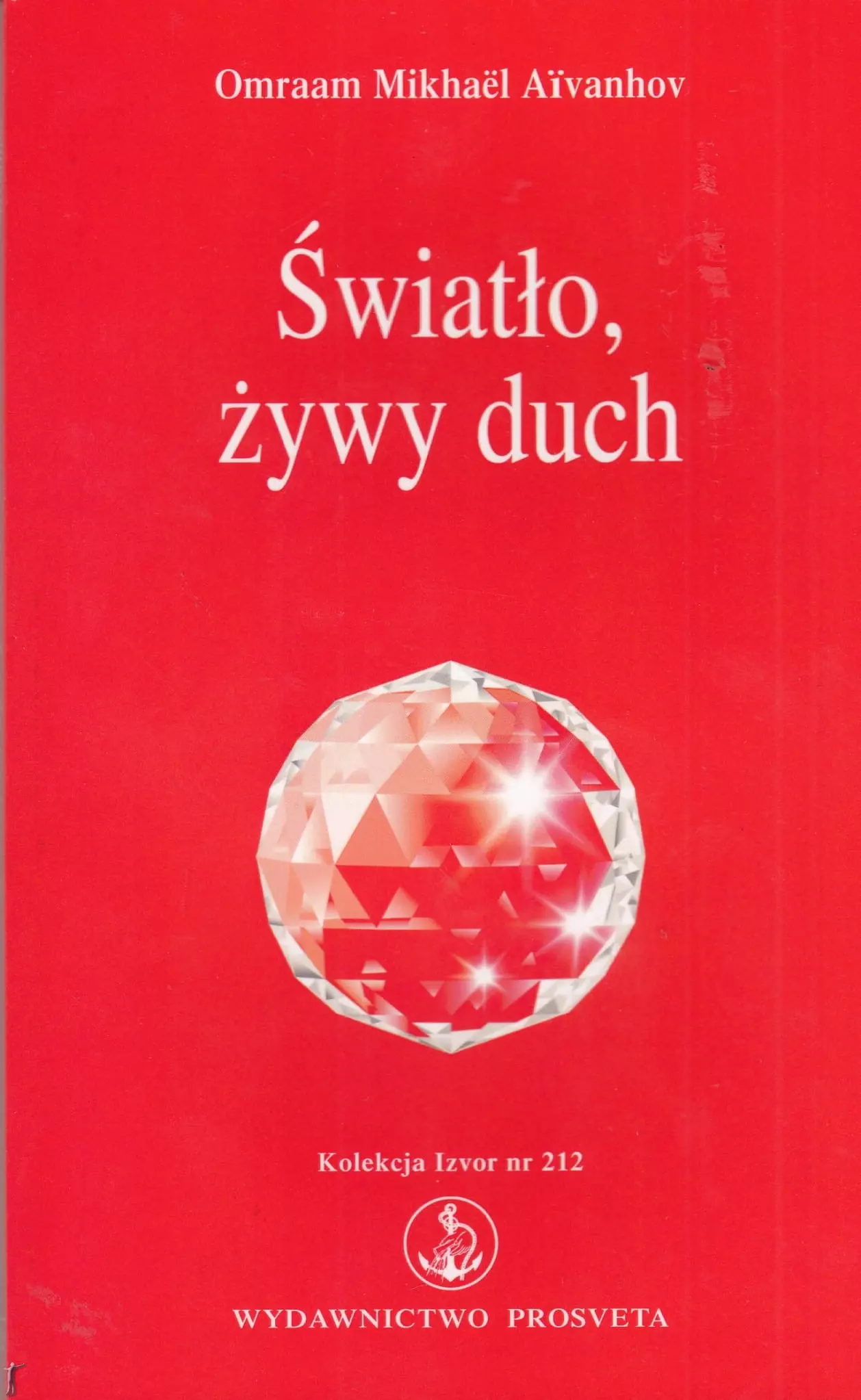 Światło, żywy duch