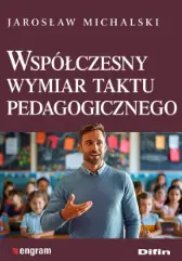 Współczesny wymiar taktu pedagogicznego - Książki