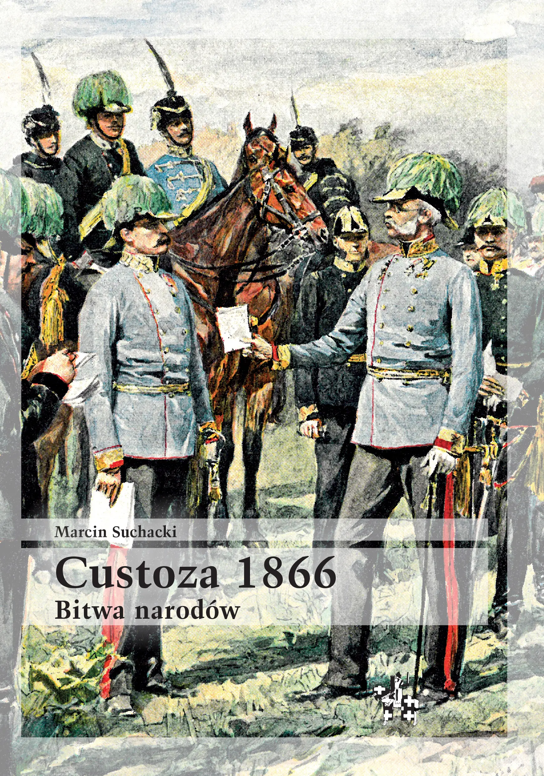 Custoza 1866. Bitwa narodów - Książki